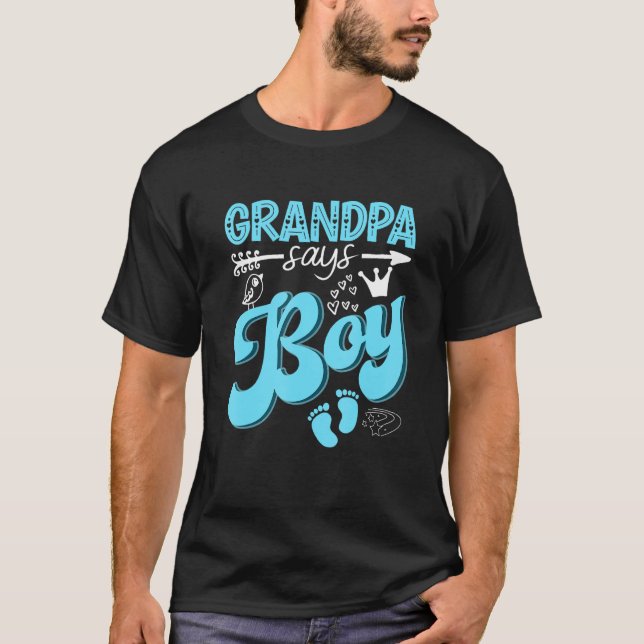 Camiseta Grandpa Says Boy Keeper Of The Gender Reveal Party (Frente)