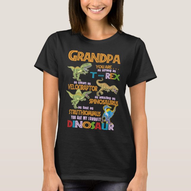 Camiseta Grandpa You Are My Favorite Dinosaur Rex Fathers D (Frente)