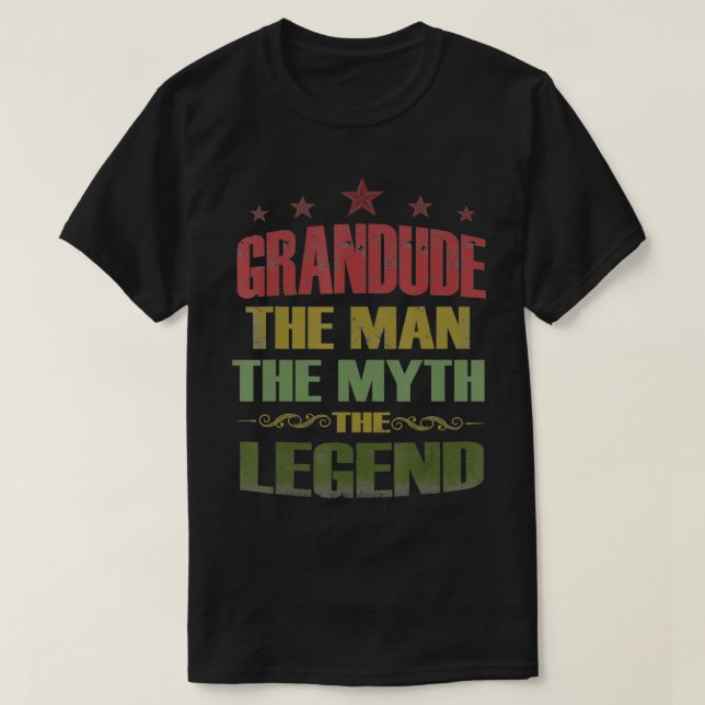 Camiseta Grandude The Man The Myth The Legend Tee Fathers D (Frente do Design)