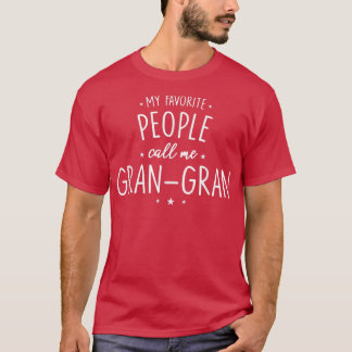 Camiseta GranGranGift As Minhas Pessoas Favoritas Chamam-Me