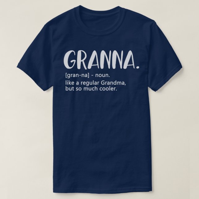 Camiseta Granna como uma vovó normal, mas mães mais frias D (Frente do Design)