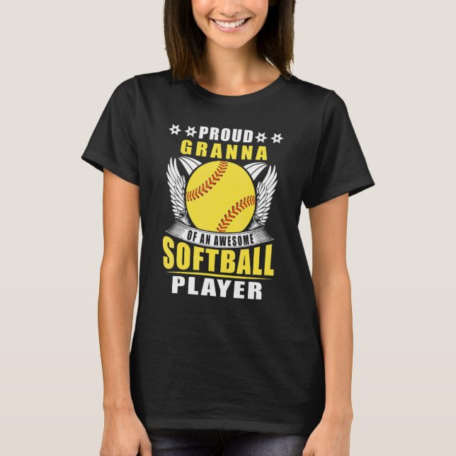 Camiseta Granna Orgulhosa De Um Softball Player Incrível (Frente)