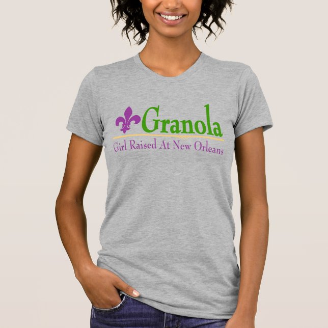 Camiseta Granola: Rapariga Criada Em New Orleans T-Shirt (Frente)
