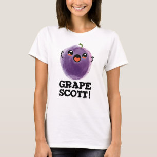 Camiseta Grape Scott Funny Fruta Grape Pun