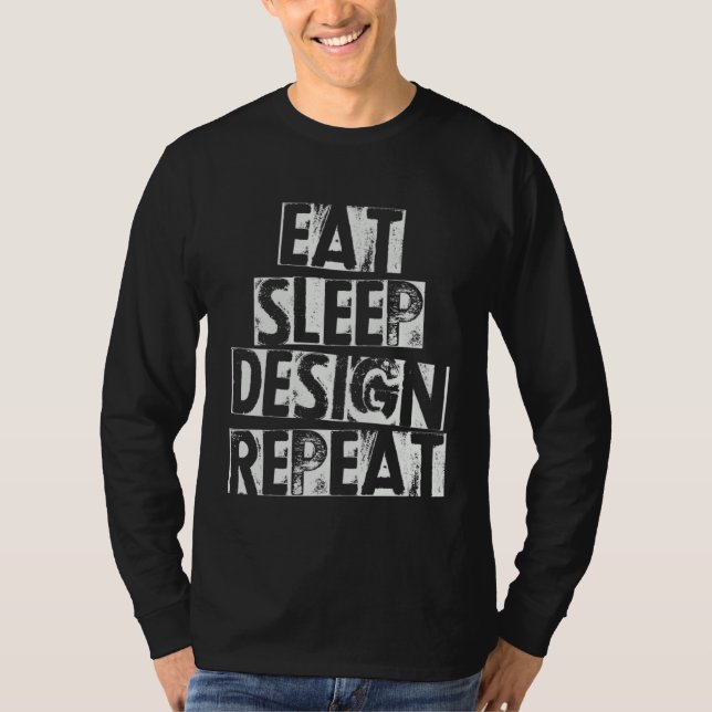 Camiseta Graphic Designer Architecture Eat Sleep Repeat (Frente)