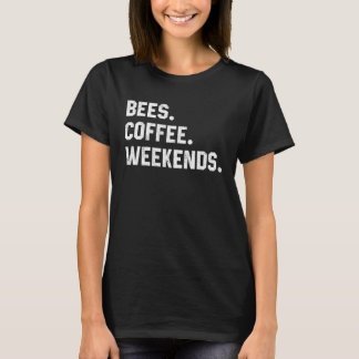 Camiseta Graphic Saying For Women Bees Coffee Weekends