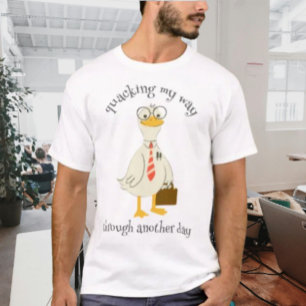 Camiseta Grasnando Meu Caminho Através de Mais Um Dia