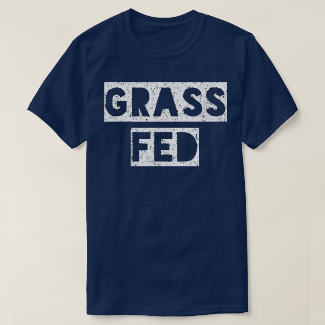 Camiseta Grass Fed Funny Vegan Vegetarian  (Frente do Design)