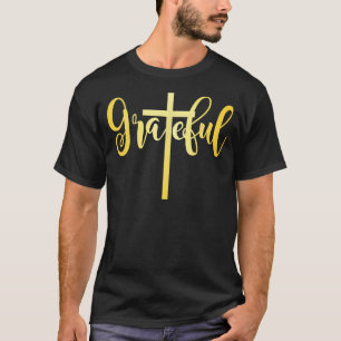 Camiseta Grata Agradeço ao Bendito Cristão Cruzado Positivo