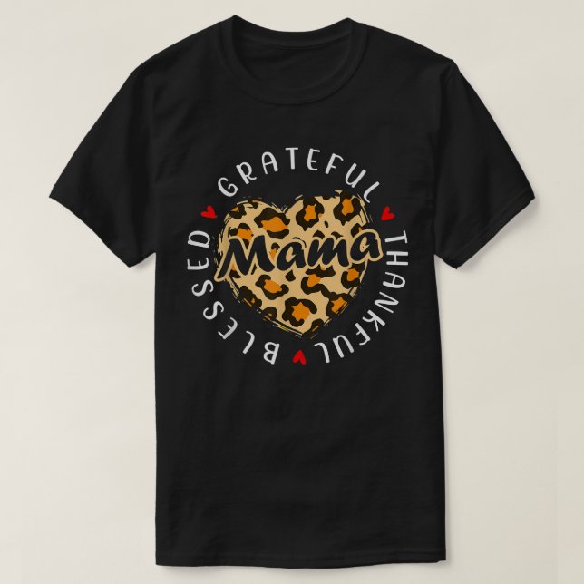 Camiseta Grata Graças Abençoada Mãe Leopard Heart Love  (Frente do Design)