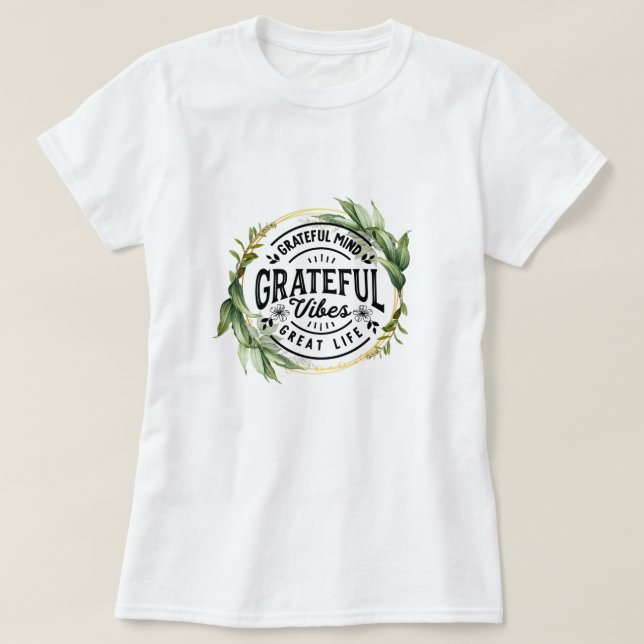 Camiseta Grateful Vibes (Frente do Design)
