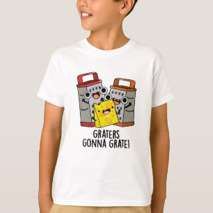 Camiseta Graternadores Vão Gradar Queijos Engraçados