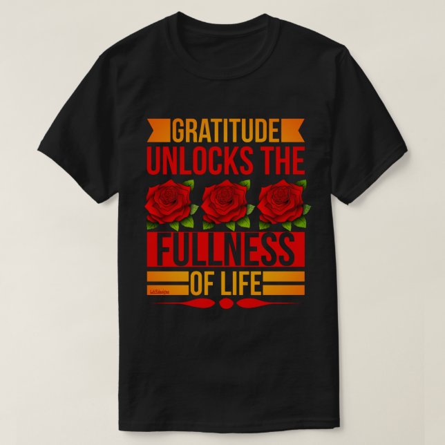 Camiseta GRATITUDE DESBLOQUEIA A INTEGRIDADE DA VIDA inspir (Frente do Design)
