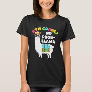 Camiseta Grau 8 Não Prob Llama Llama Roupa Primeiro Dia de