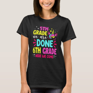 Camiseta Grau de 5 de Unicórnio Bonito, Fizemos 6 Grau Aqui