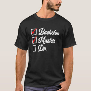 Camiseta Grau de Bacharel Mestrado Doutorado