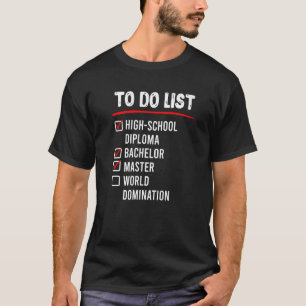 Camiseta Grau de Mestrados para Solteiros de Segundo grau p