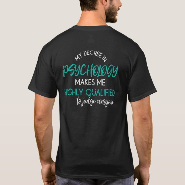 Camiseta Grau de Psicologia Psicólogo Sarcástico Psicólogo  (Verso)
