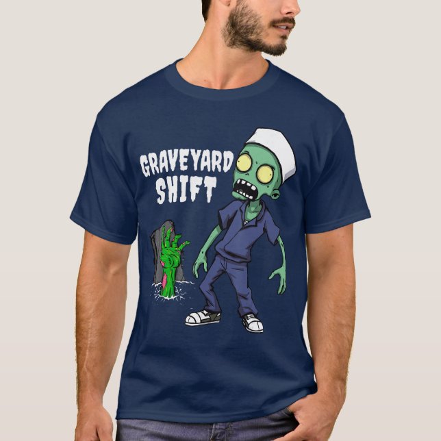Camiseta Graveyard Shift Funny Zombie Night Shift friend (Frente)