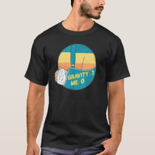 Camiseta Gravidade 1 Eu 0 Fratura do Braço 2