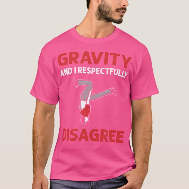 Camiseta Gravidade E Eu Discordo Respeitosamente. Parque De (Frente)