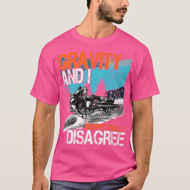 Camiseta Gravidade E Eu Respeitadamente Discordo Da Descida (Frente)