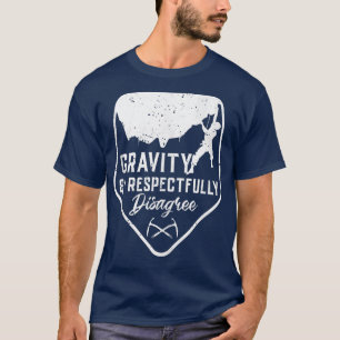 Camiseta Gravidade E Eu Respeitadamente Discordo De Subir P