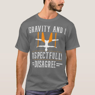 Camiseta Gravidade Engraçada E Eu Respeitadamente Discordo
