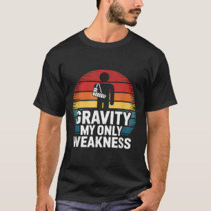Camiseta Gravidade Minha Única Fraqueza Engraçada Recuperaç