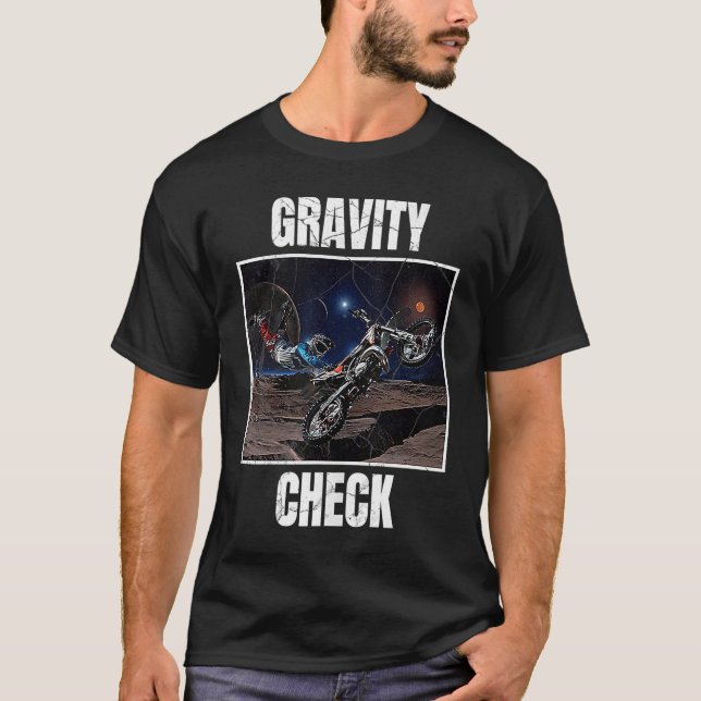 Camiseta Gravity Check Dirt Bike Motocross Astronomy Space (Frente)