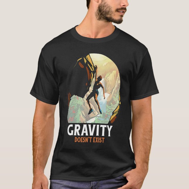 Camiseta Gravity Doesn't Exist Mountain Climber (Frente)