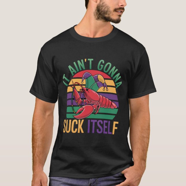 Camiseta Grawfish Aint Vai Se Chupar Mardi Gras (Frente)