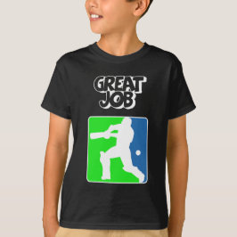 Camiseta Great Job Cricket Logo Cricket Batsman 