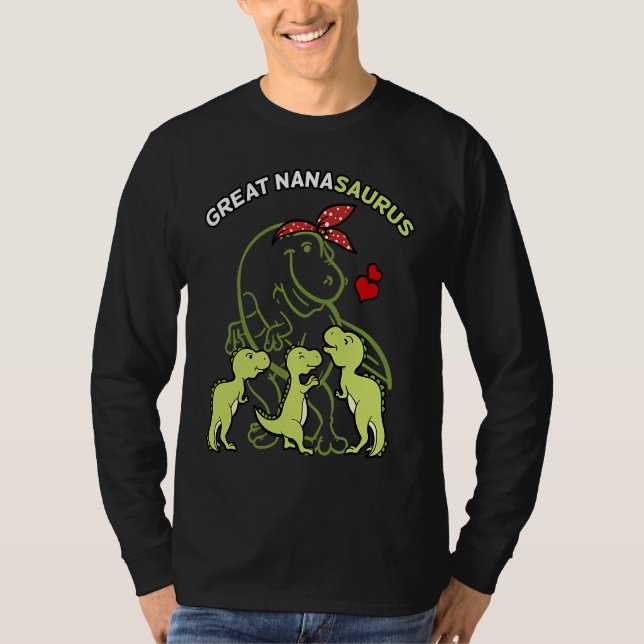 Camiseta Great Nanasaurus Great Nana Tyrannosaurus Dinosaur (Frente)