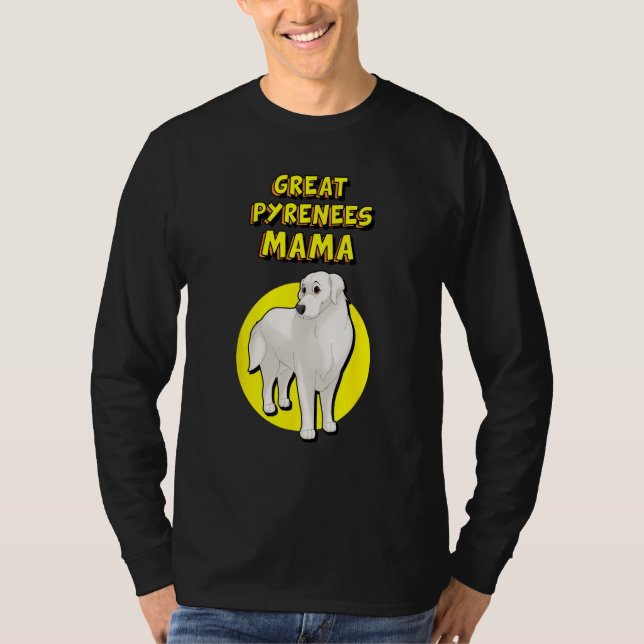 Camiseta Great Pyrenees Mama Great Pyrenees Dog Mother (Frente)