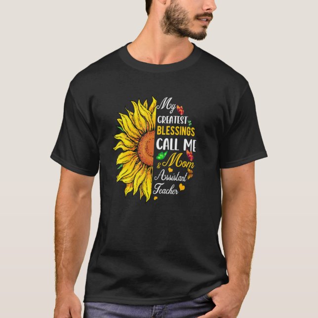 Camiseta Greatest Blessings Call Me Mom And Assistant Teach (Frente)