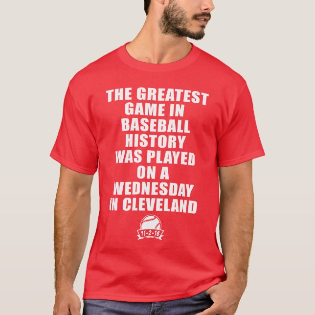 Camiseta Greatest Game In Baseball Was On A Wednesday In bo (Frente)