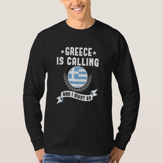 Camiseta Greece Is Calling And I Must Go Souvenirs Greek Fl (Frente)