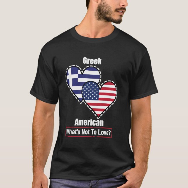 Camiseta Greek American Heart Flags What's Not to Love (Frente)