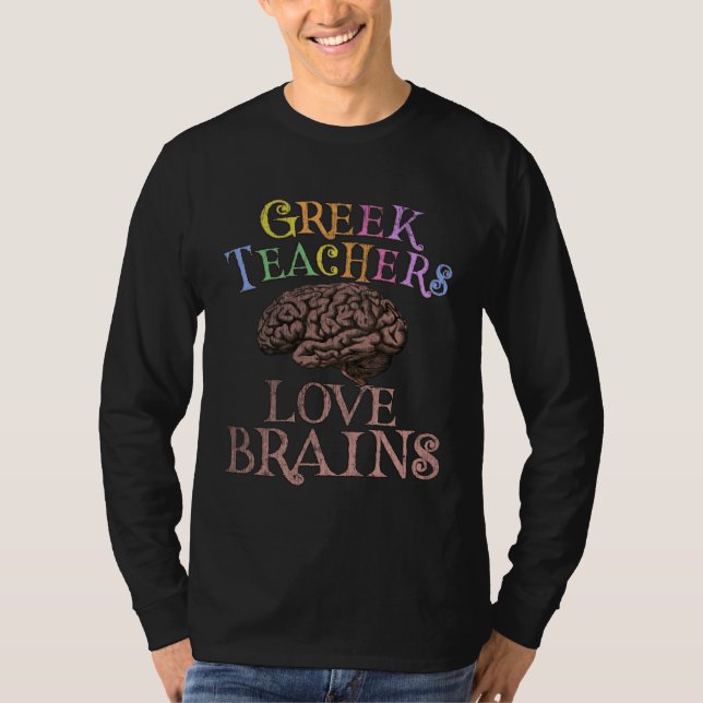 Camiseta Greek Teachers LOVE BRAINS This is My Scary Lingui (Frente)