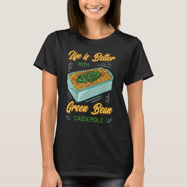 Camiseta Green Bean Casserole Recipe Dish Snack String Bean (Frente)