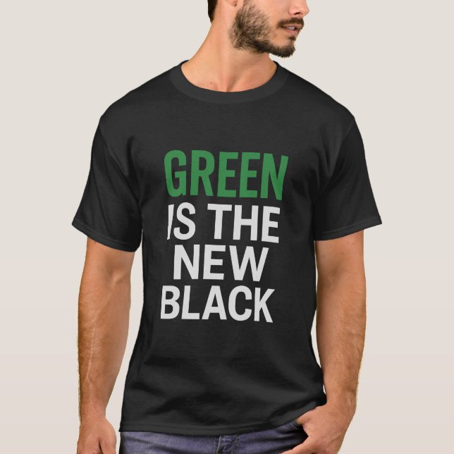 CAMISETA GREEN IS THE NEW BLACK (Frente)