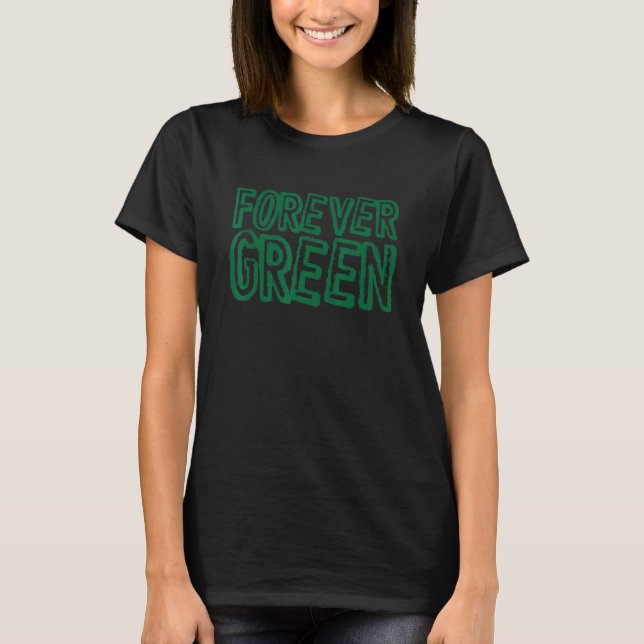 Camiseta Green Planet Forever Green Renewable Energy Enviro (Frente)