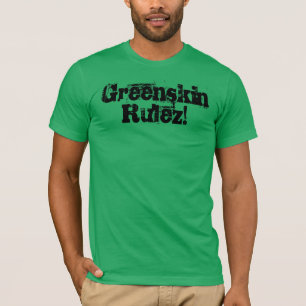 Camiseta Greenskin Rulez!