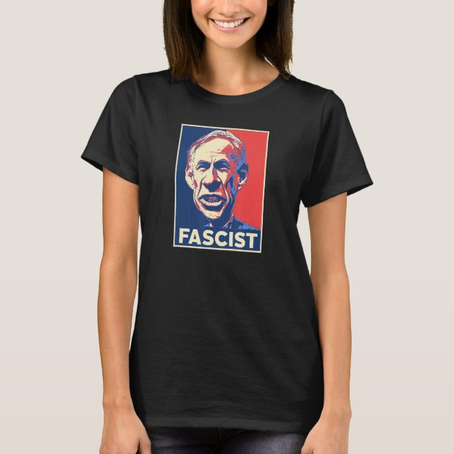 Camiseta Greg Abbott Fascist Bad Republican Governador do T (Frente)