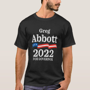 Camiseta Greg Abbott Texas Eleição do Governador 2022 Repub