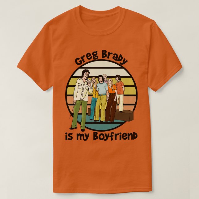 Camiseta Greg Brady É Meu Namorado (Frente do Design)