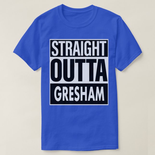 Camiseta Gresham Name Hetero Outta Gresham (Frente do Design)