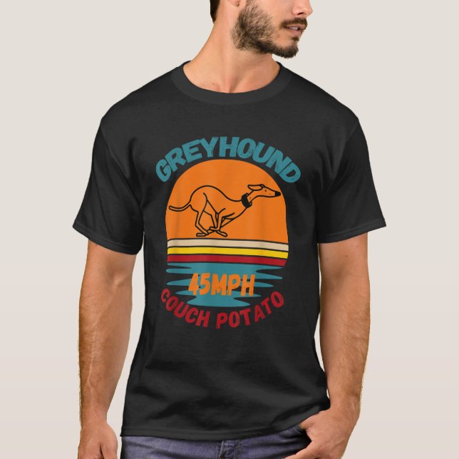 Camiseta Greyhound 45mph Potato Couch Dog Amigos Cute Legal (Frente)