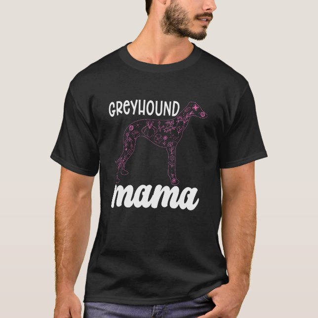 Camiseta Greyhound Mama Greyhound Racing Dog Greyhound Rac (Frente)